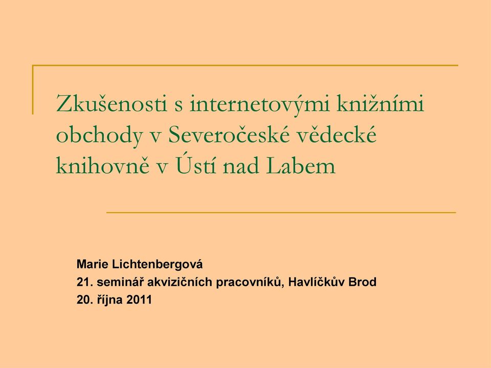 Labem Marie Lichtenbergová 21.
