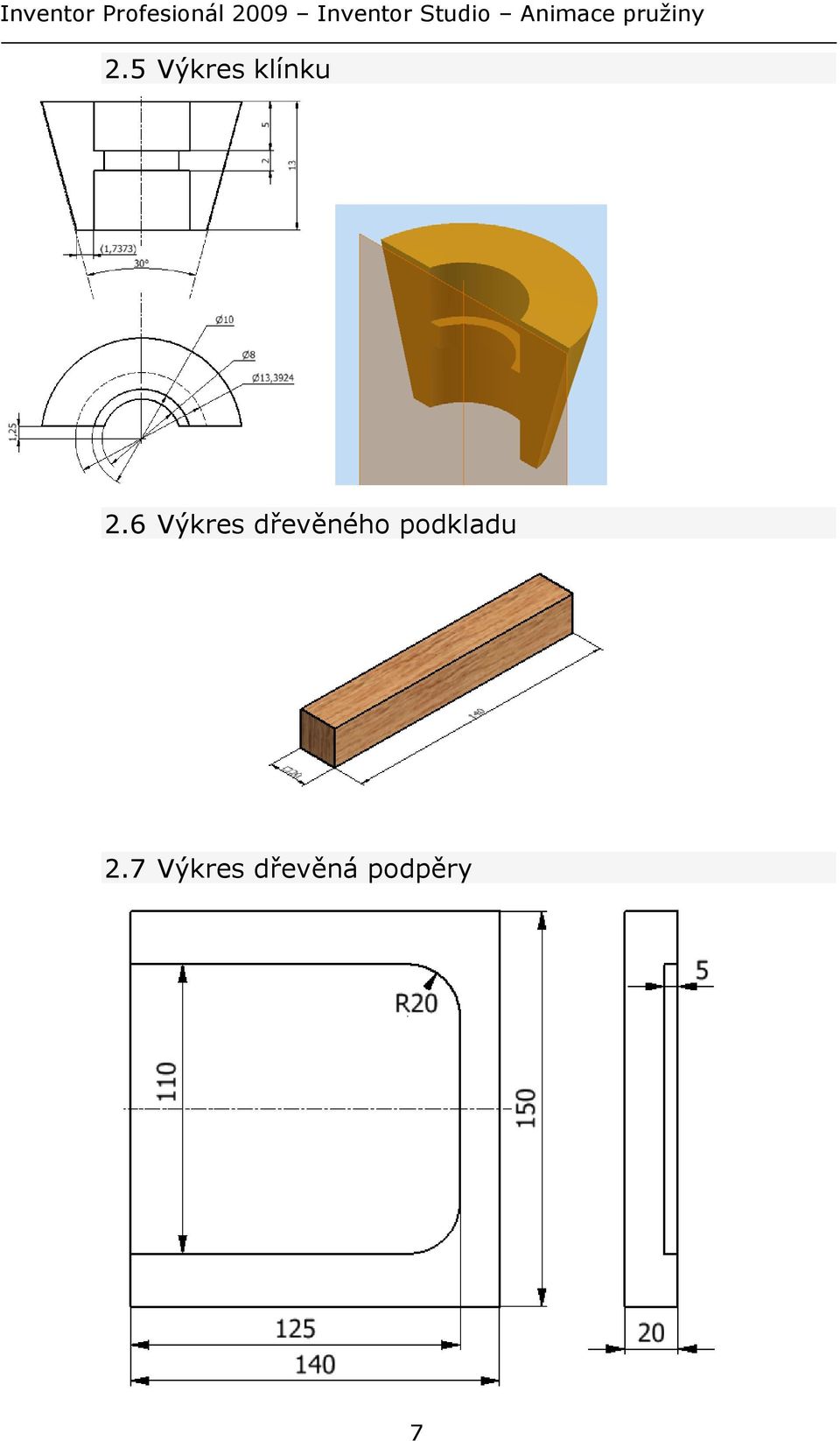 dřevěného podkladu