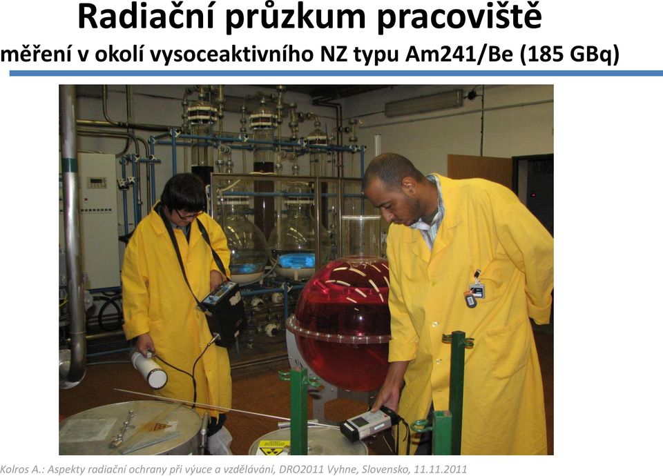 okolí vysoceaktivního