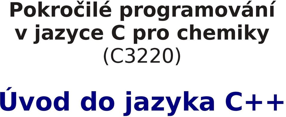 jazyce C pro