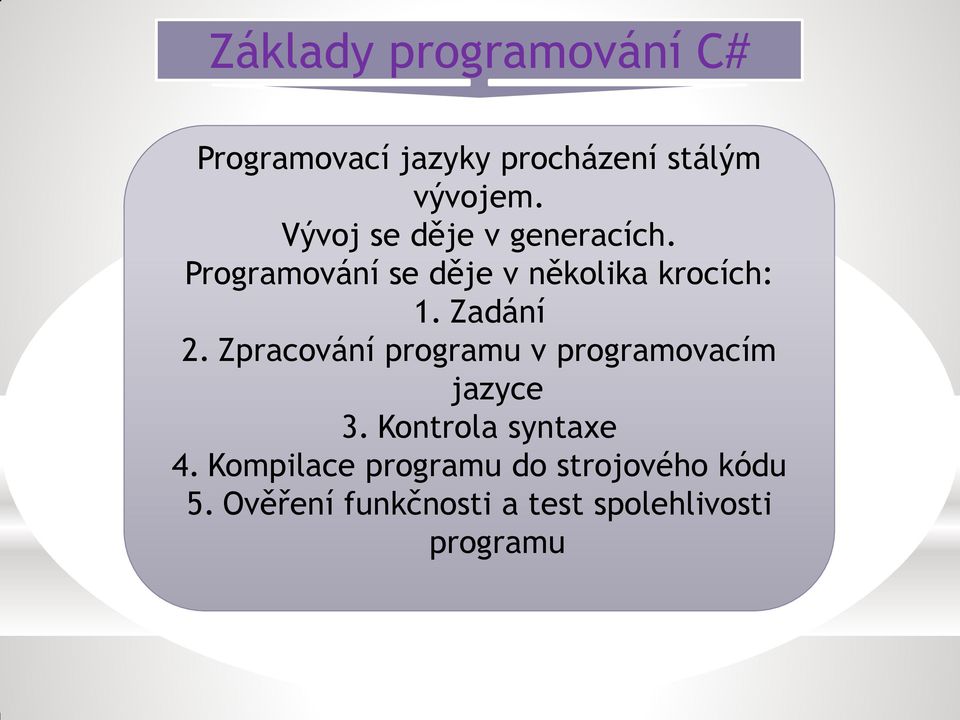 Zadání 2. Zpracování programu v programovacím jazyce 3.