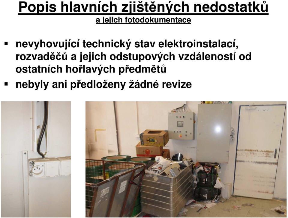 elektroinstalací, rozvaděčů a jejich odstupových