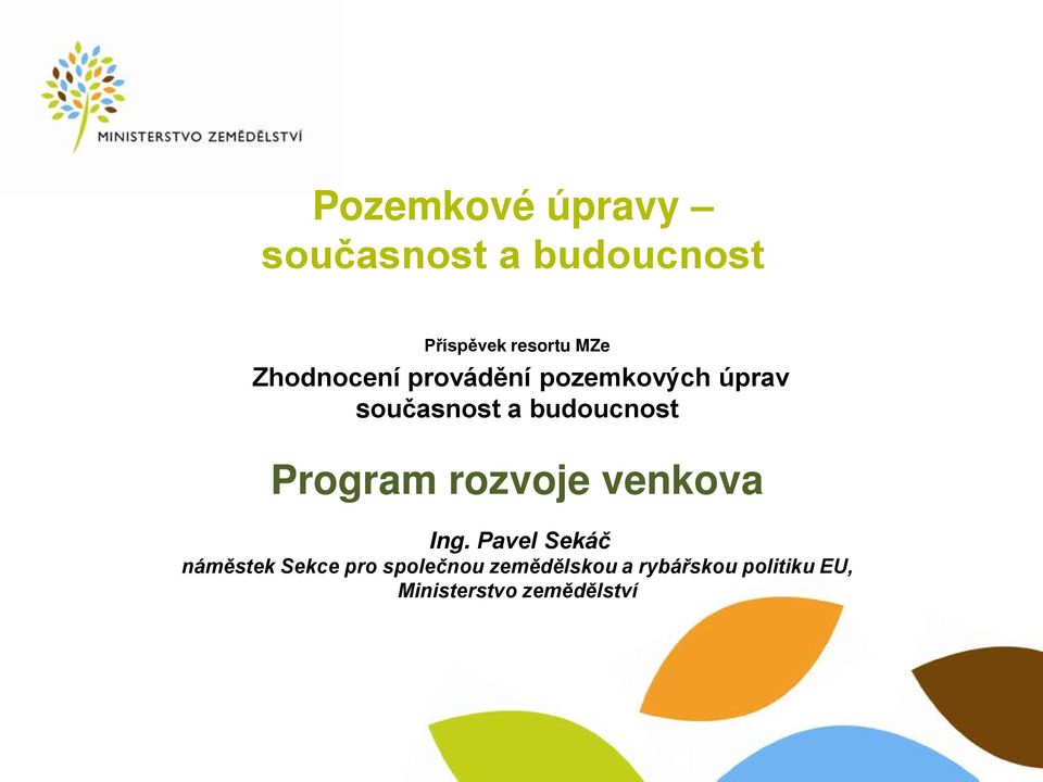 Program rozvoje venkova Ing.