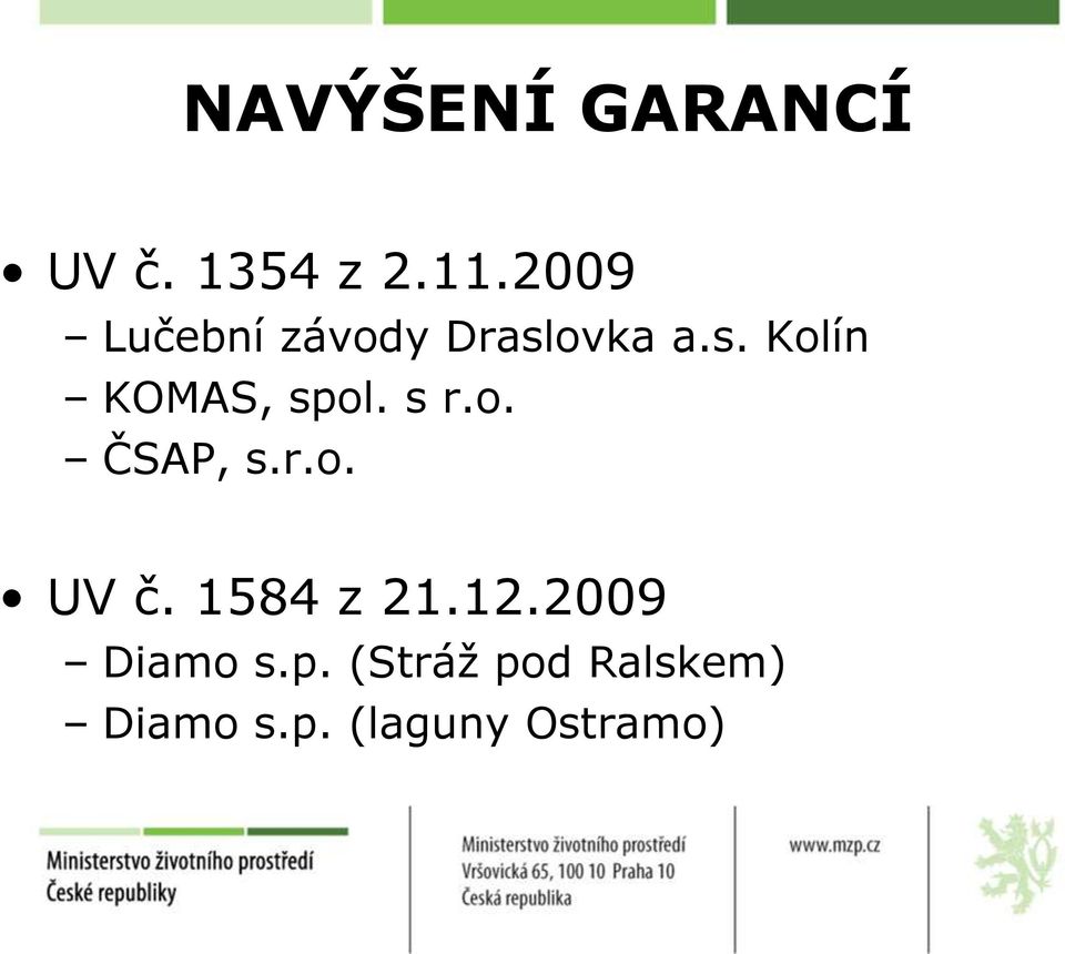 s r.o. ČSAP, s.r.o. UV č. 1584 z 21.12.
