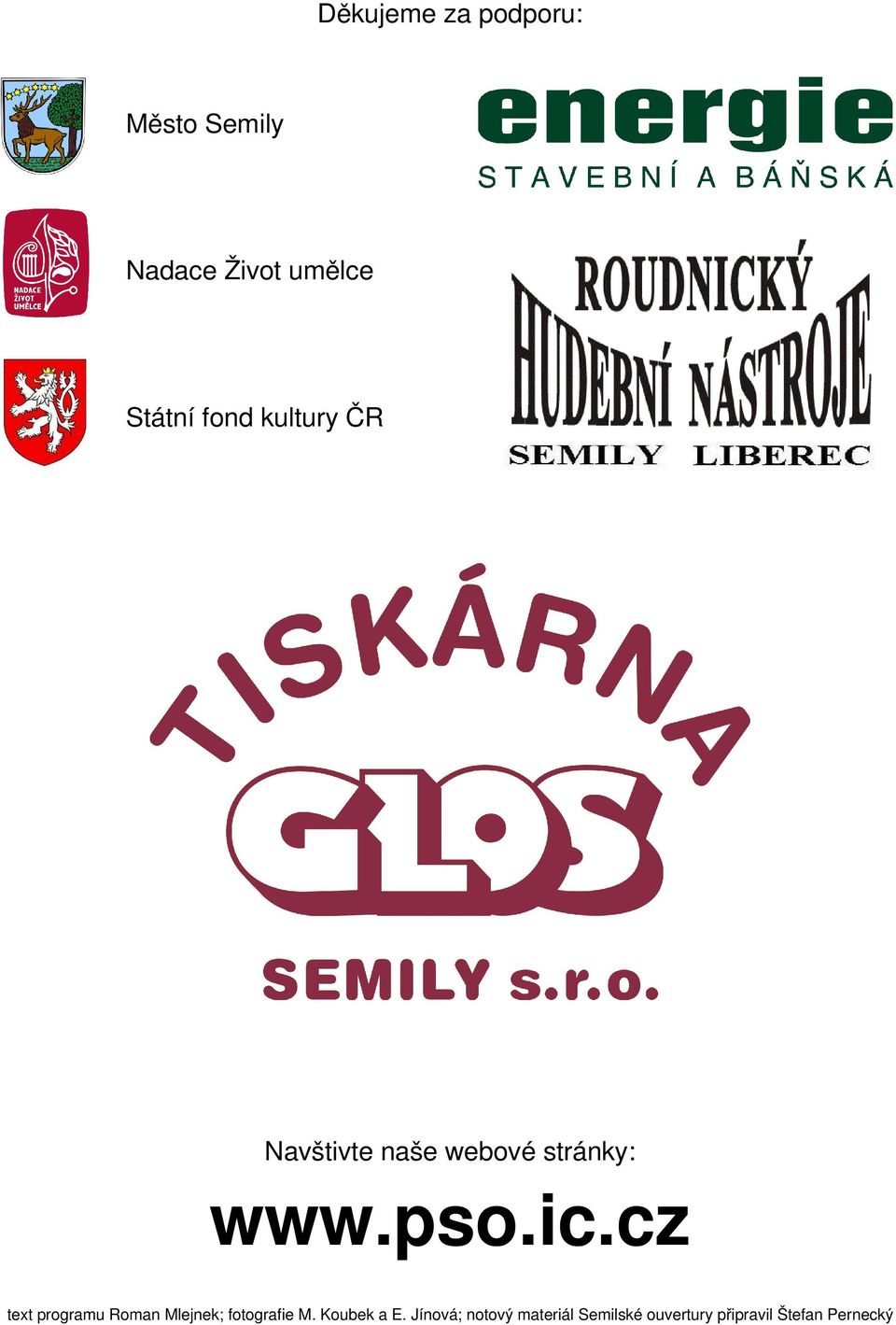 cz text programu Roman Mlejnek; fotografie M. Koubek a E.