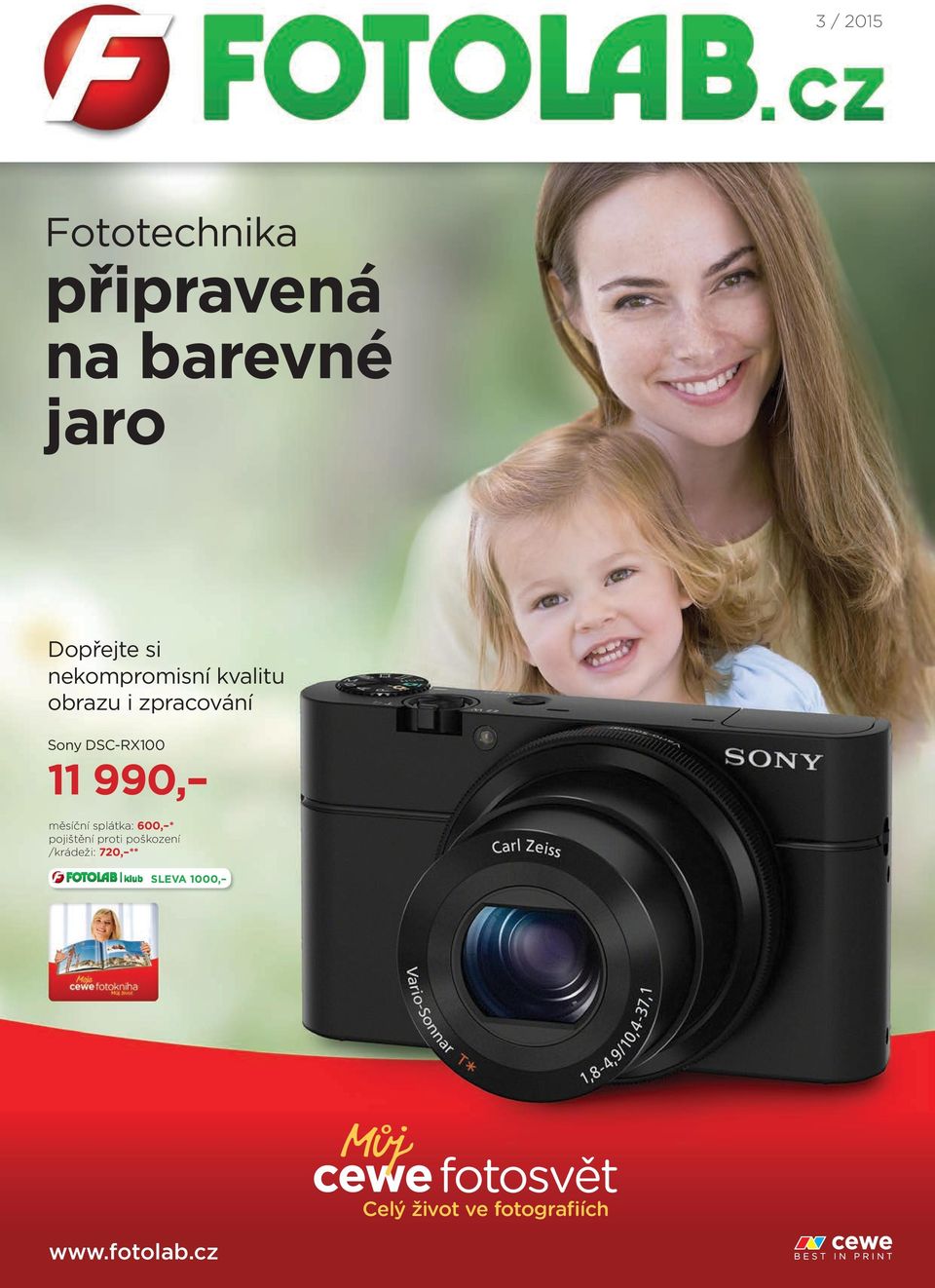 990, měsíční splátka: 600, * pojištění proti poškození