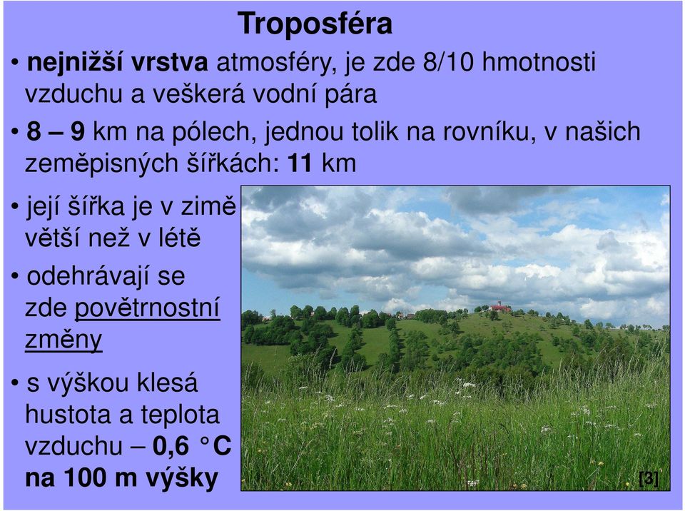 zeměpisných šířkách: 11 km její šířka je v zimě větší než v létě odehrávají