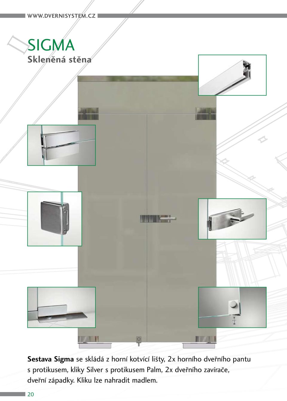 kotvící lišty, 2x horního dveřního pantu s protikusem,