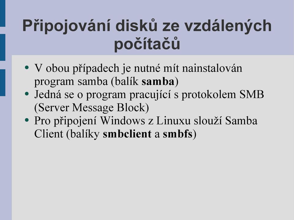 program pracující s protokolem SMB (Server Message Block) Pro