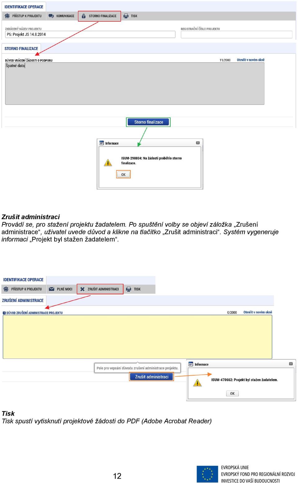 klikne na tlačítko Zrušit administraci.