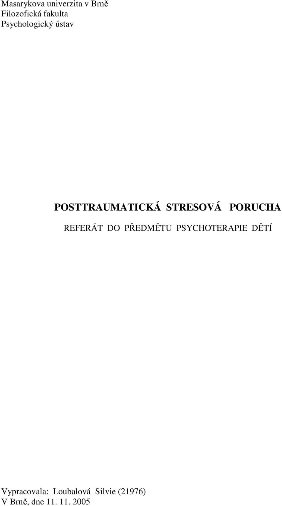 PORUCHA REFERÁT DO PEDMTU PSYCHOTERAPIE DTÍ