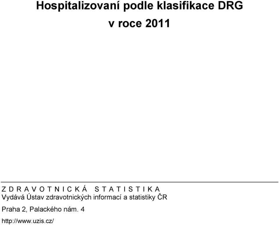 Ústav zdravotnických informací a statistiky