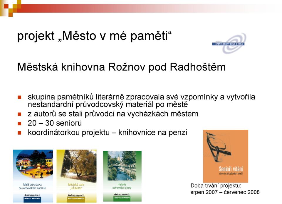 po městě z autorů se stali průvodci na vycházkách městem 20 30 seniorů