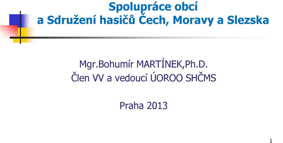 Mgr.Bohumír MARTÍNEK,Ph.D.