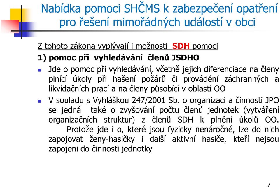 oblasti OO V souladu s Vyhláškou 247/2001 Sb.
