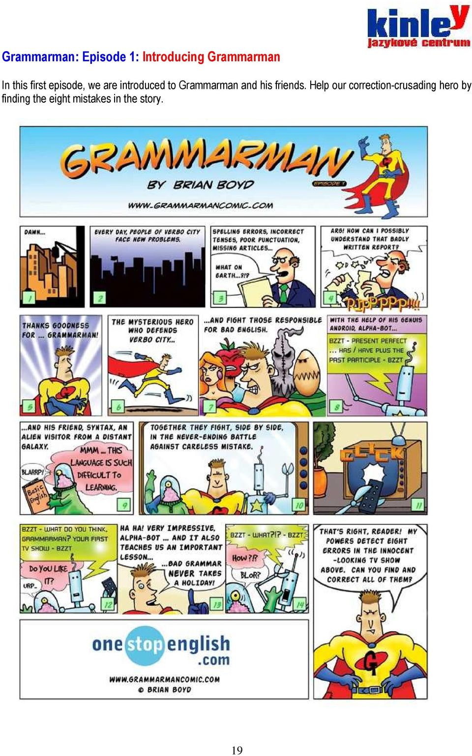 Grammarman and his friends.