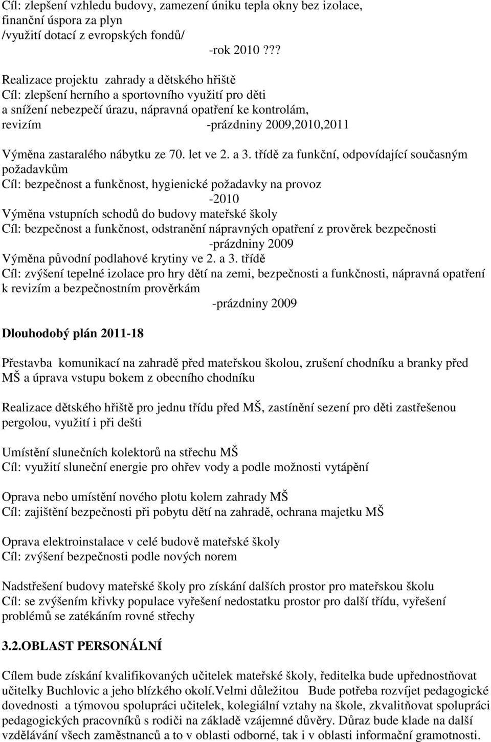 Výměna zastaralého nábytku ze 70. let ve 2. a 3.