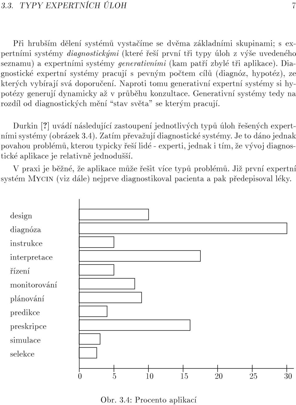 generativn syst mytedyna rozd loddiagnostick chm n \stavsv ta"sekter mpracuj. n misyst my(obr zek3.4).zat mp eva uj diagnostick syst my.