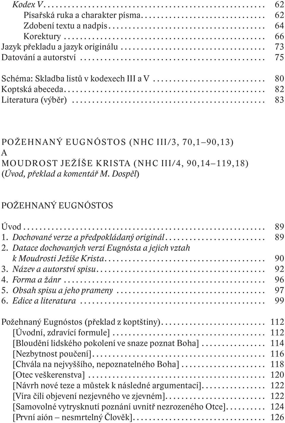 ........................... 80 Koptská abeceda.................................................. 82 Literatura (výběr).