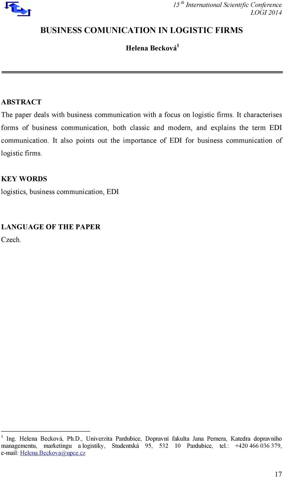 It also points out the importance of EDI for business communication of logistic firms.