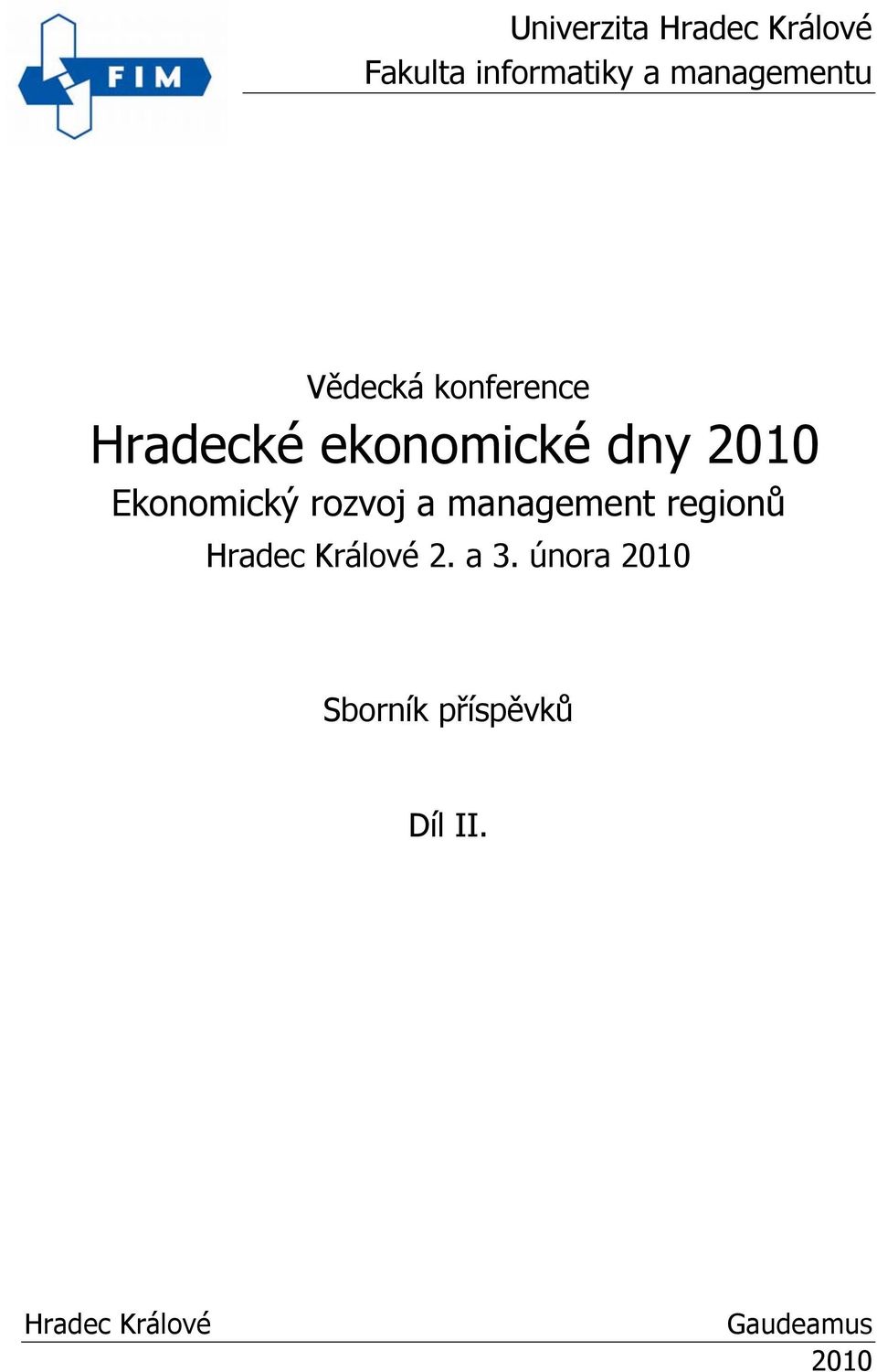 a management regionů Hradec Králové 2. a 3.