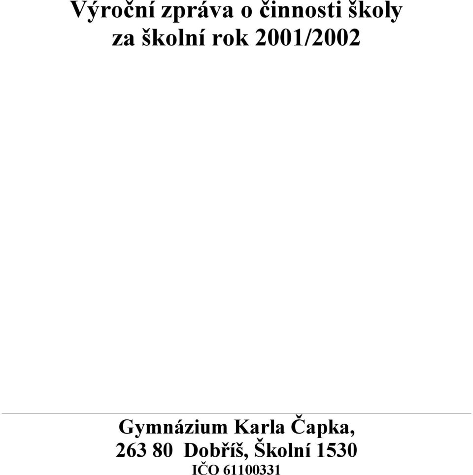 Gymnázium Karla Čapka, 263 80