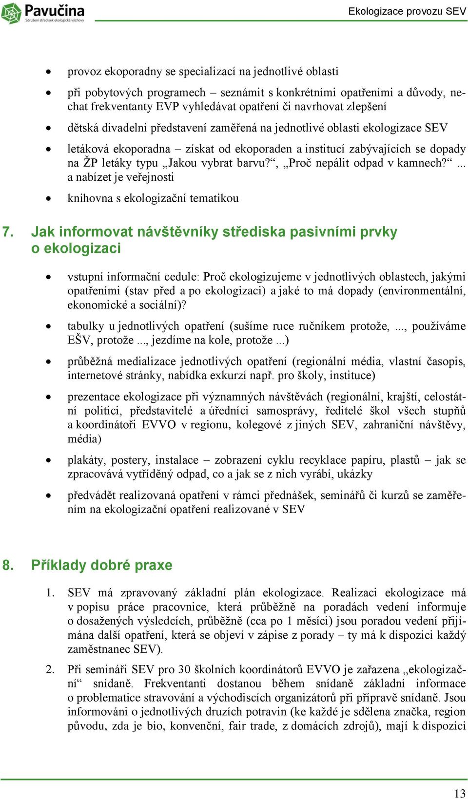 , Prč nepálit dpad v kamnech?... a nabízet je veřejnsti knihvna s eklgizační tematiku 7.