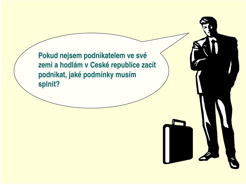 Ceské republice zacít