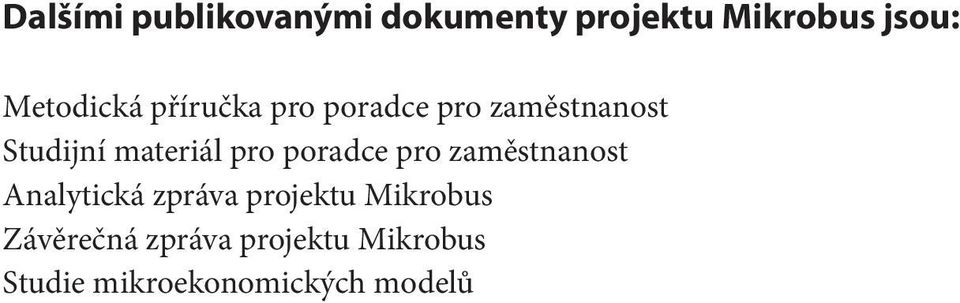 materiál pro poradce pro zaměstnanost Analytická zpráva