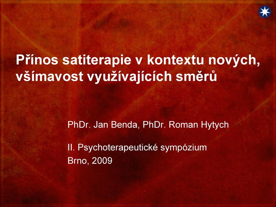 směrů PhDr. Jan Benda, PhDr.