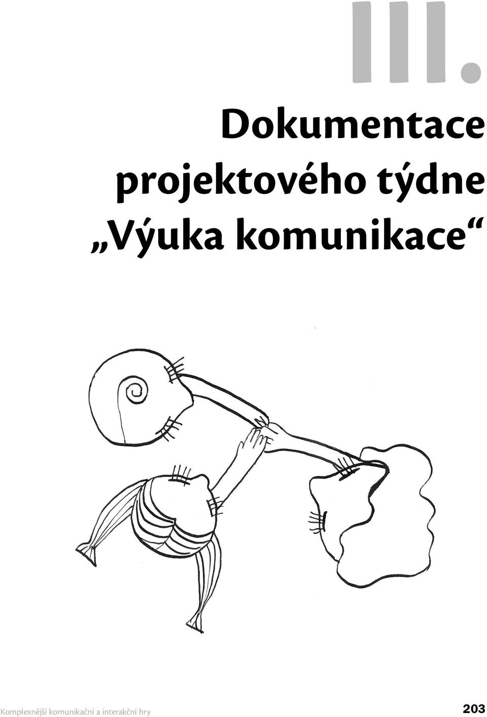 komunikace Komplexnější