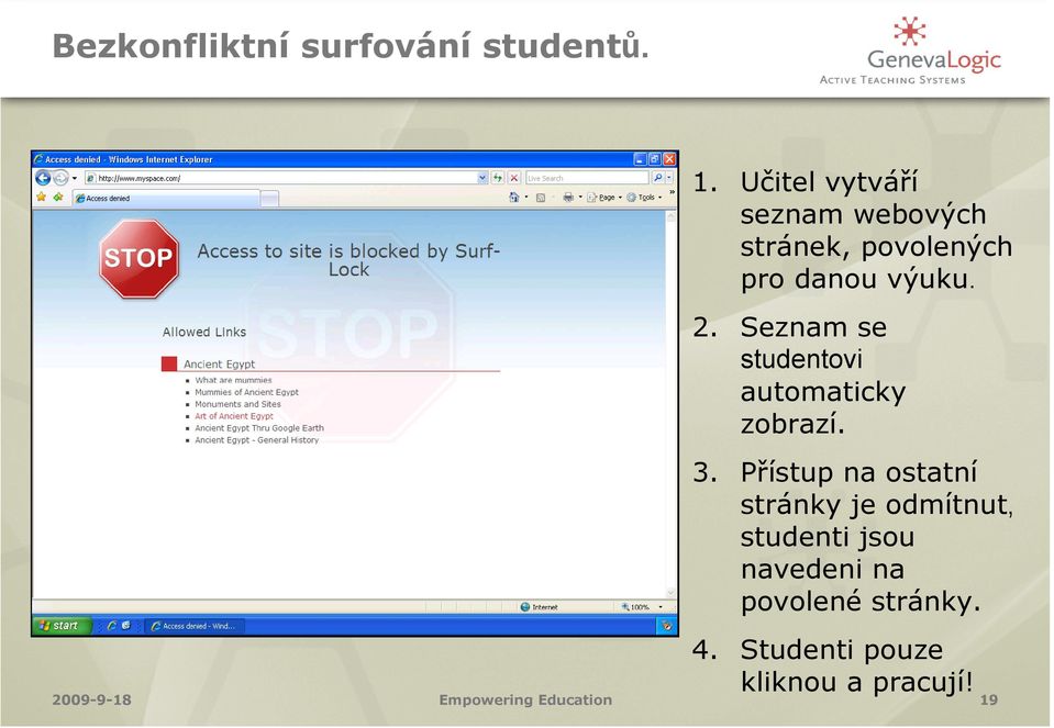 Seznam se studentovi automaticky zobrazí. 3.