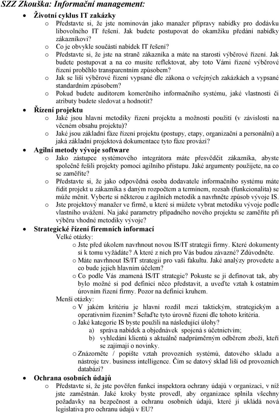 Jak budete pstupvat a na c musíte reflektvat, aby tt Vámi řízené výběrvé řízení prběhl transparentním způsbem?