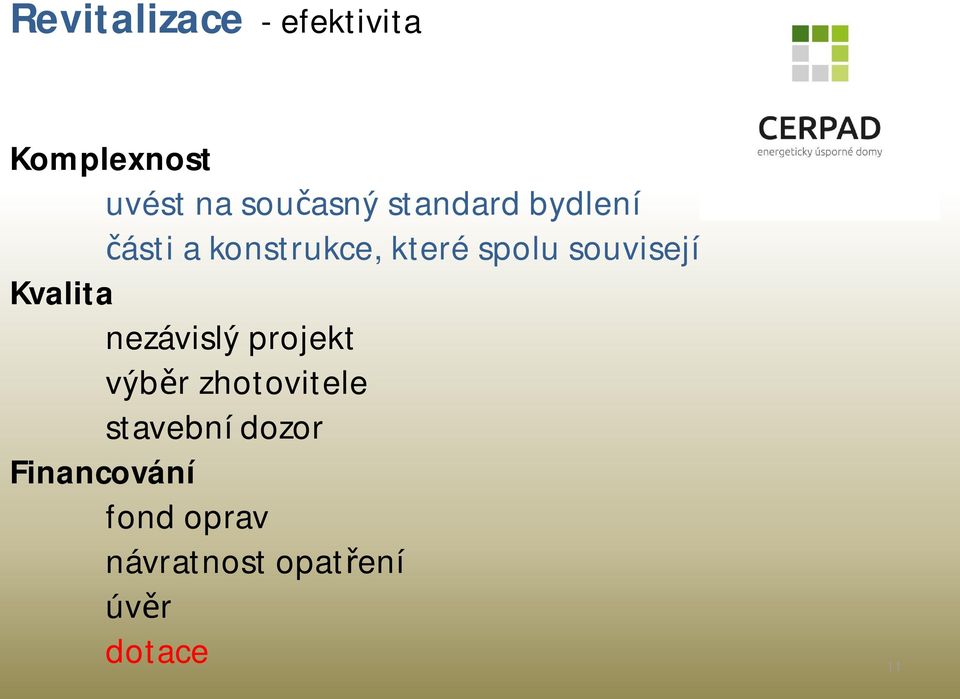 Kvalita nezávislý projekt výb r zhotovitele stavební