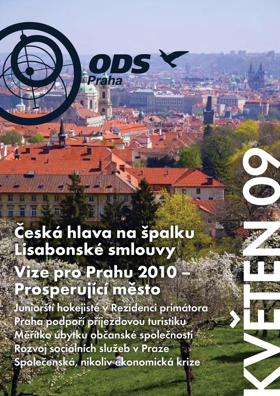 Praha podpoří příjezdovou turistiku Měřítko úbytku občanské
