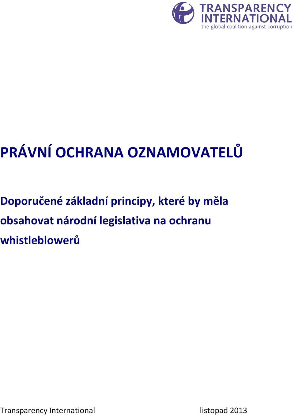 obsahovat národní legislativa na ochranu