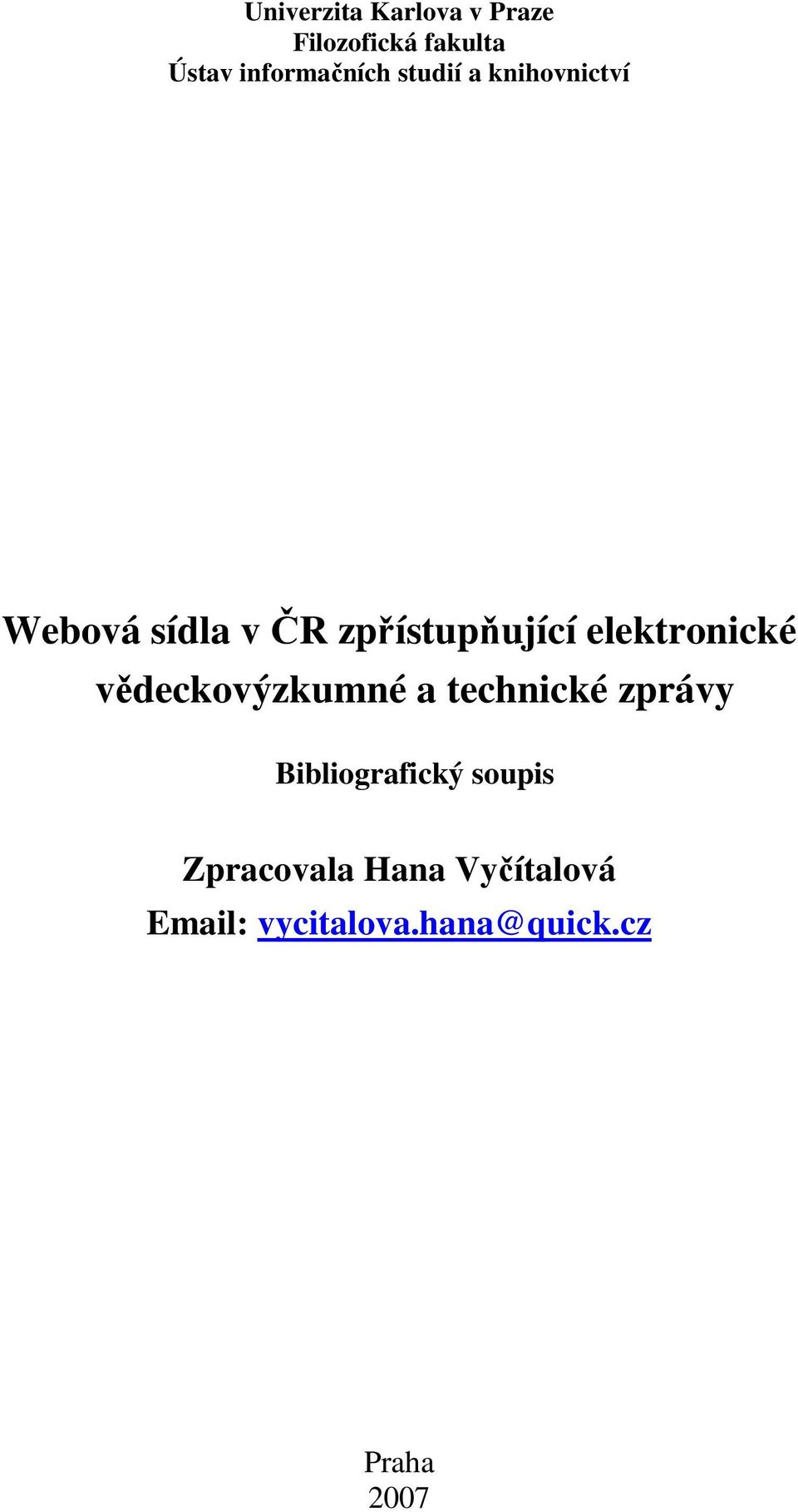 zpřístupňující elektronické vědeckovýzkumné a technické zprávy