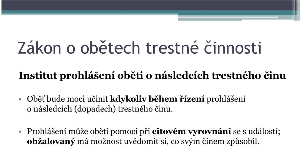 trestného činu.