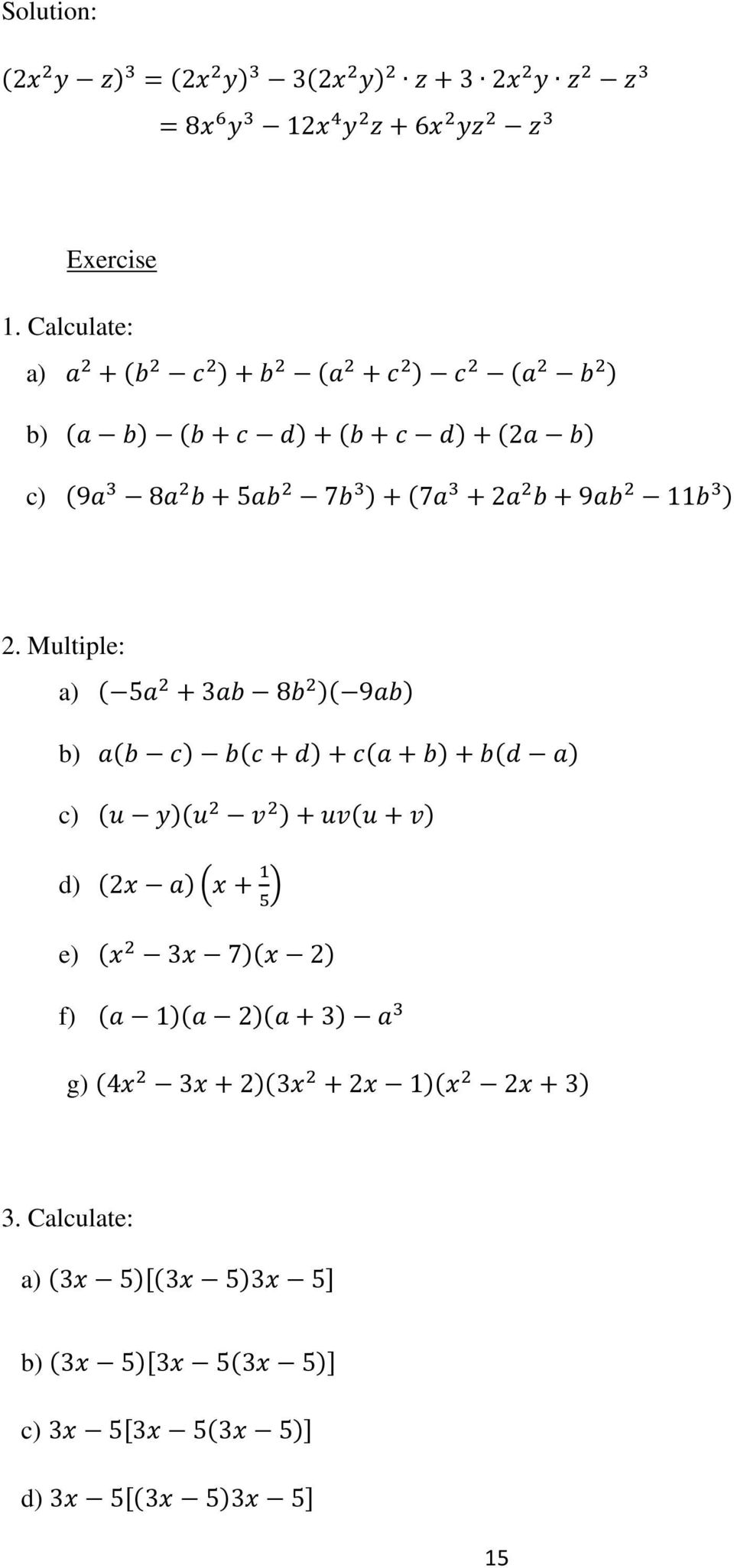 Multiple: a) 5 3 8 9 b) c) d) 2 e) 3 7 2 f) 1 2 3 g) 4 3