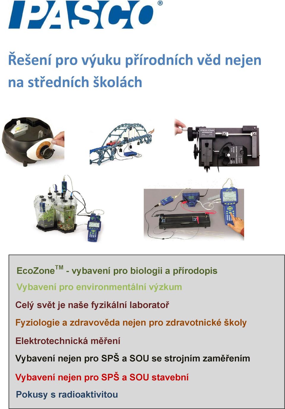 laboratoř Fyziologie a zdravověda nejen pro zdravotnické školy Elektrotechnická měření