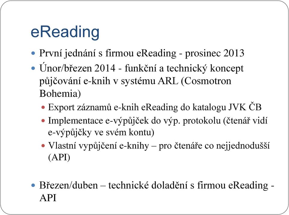 katalogu JVK ČB Implementace e-výpůjček do výp.