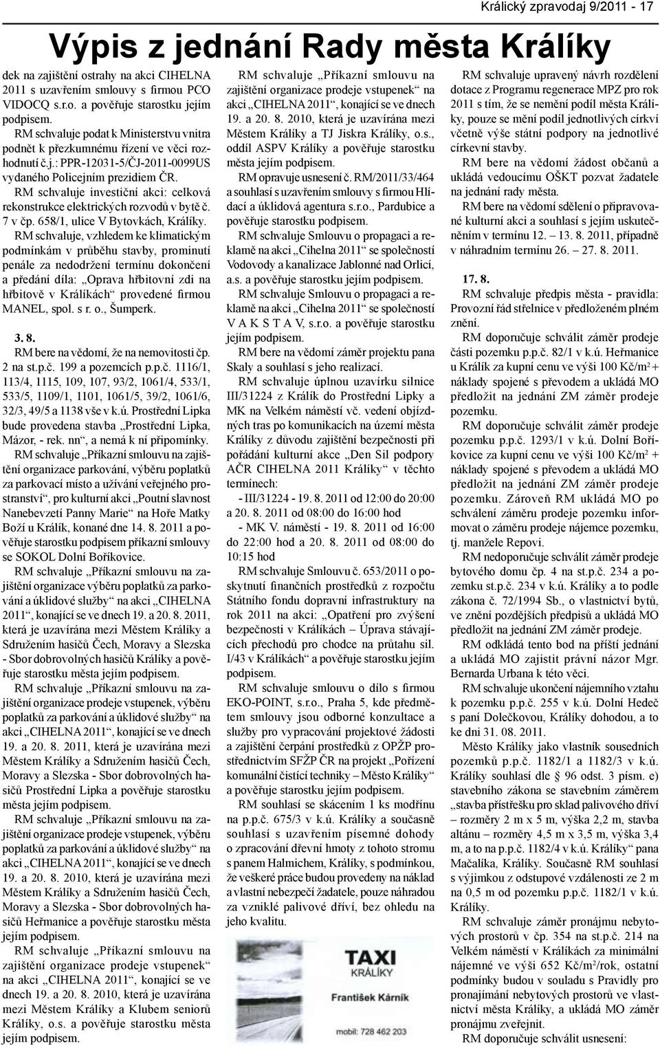 RM schvaluje investiční akci: celková rekonstrukce elektrických rozvodů v bytě č. 7 v čp. 658/1, ulice V Bytovkách, Králíky.