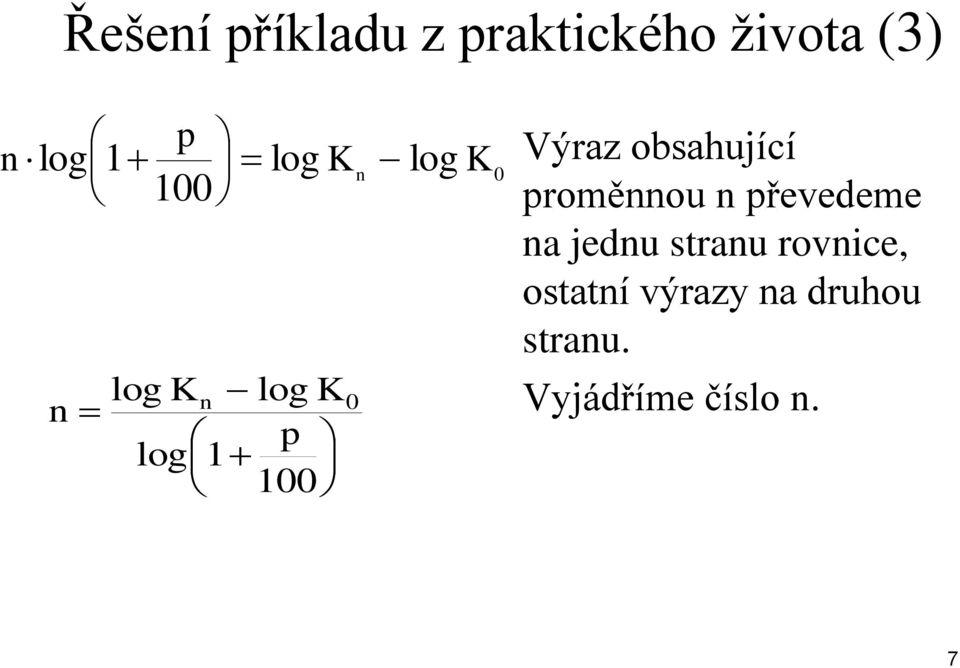 obsahující proměnnou n převedeme na jednu stranu