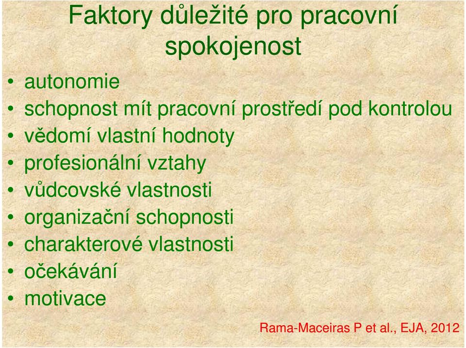 profesionální vztahy vůdcovské vlastnosti organizační schopnosti