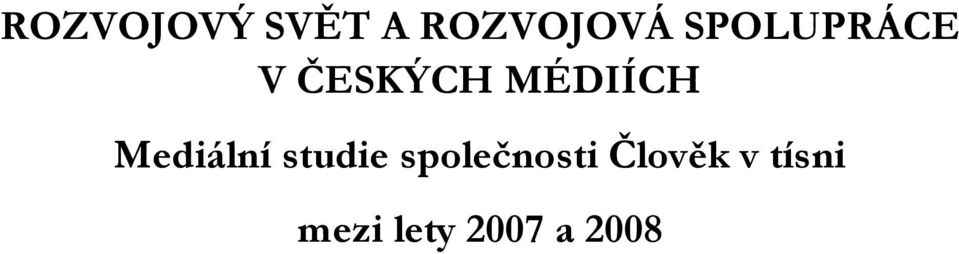 Mediální studie společnosti