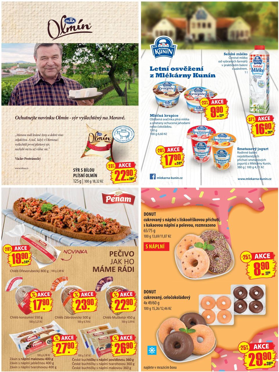 cz SÝR S BÍLOU PLÍSNÍ OLMÍN 125 g 100 g 18,32 Kč -23% 22. 90 Mléčná krupice Oblíbená svačinka plná mléka a smetany ochucená jahodami nebo čokoládou. 150 g 100 g 6,60 Kč -28% 17. 90 mlekarna-kunin.