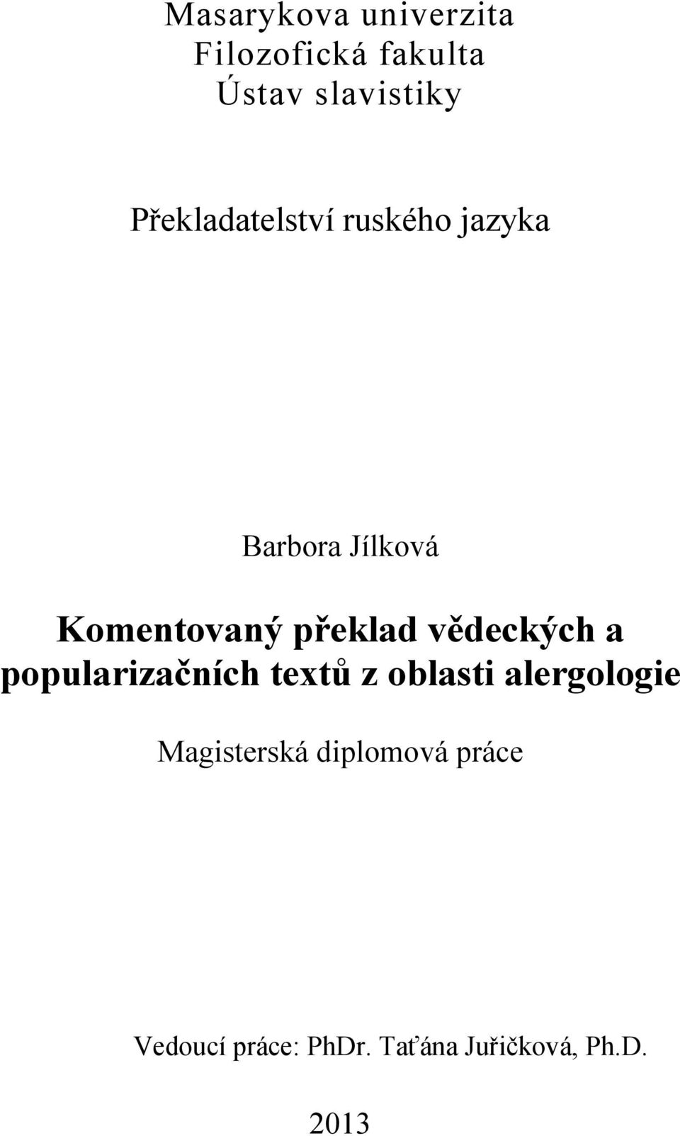 překlad vědeckých a popularizačních textů z oblasti alergologie