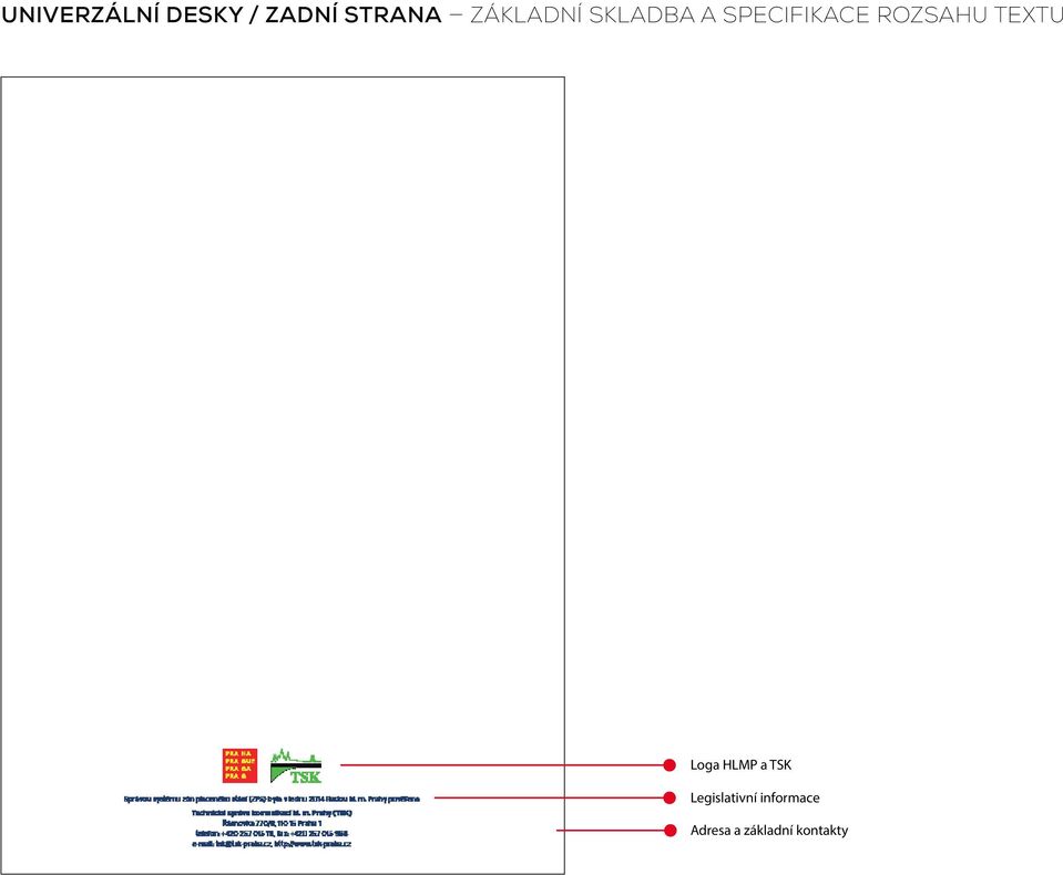 ROZSAHU TEXTU Loga HLMP a TSK