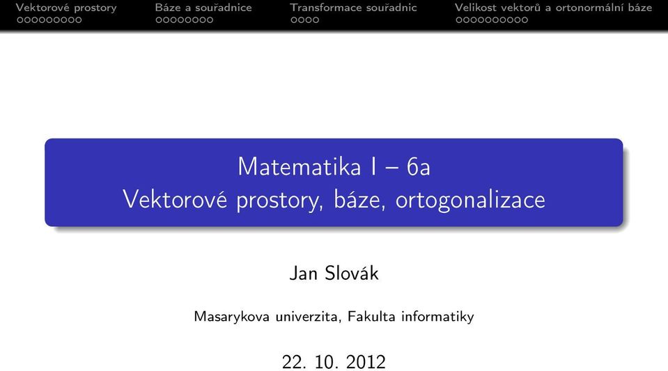 Jan Slovák Masarykova