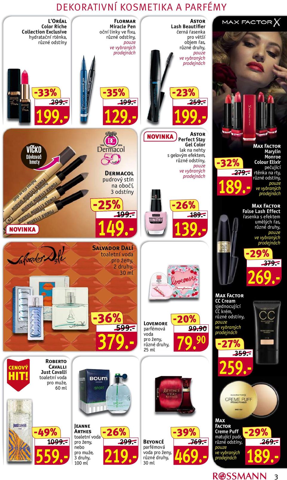 - Max Factor Marylin Monroe Colour Elixir pečující rtěnka na rty, Max Factor False Lash Effect řasenka s efektem umělých řas, -29% 379.- 269.- CENOVÝ HIT!